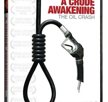 A CRUDE AWAKENING: THE OIL CRASH on Sale